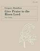 Give Praise to the Risen Lord piano sheet music cover
